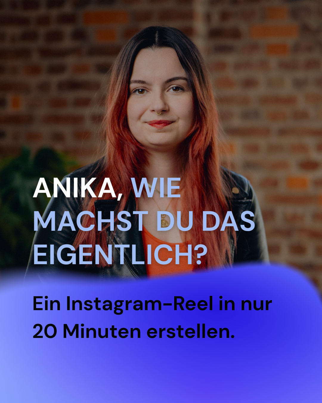 Anika, wie machst Du das eigentlich? (16.12.26 - online)